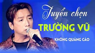 Bolero Trường Vũ Không Quảng Cáo