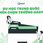 Du Học Trung Quốc Nên Học Trường Nào