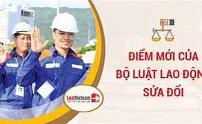 Những Điểm Mới Của Luật Lao Động 2019