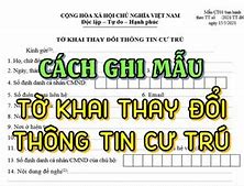 Tờ Khai Thay Đổi Thông Tin Cư Trú Mẫu 2023