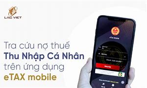 Tra Cứu Nợ Thuế Cá Nhân Etax Mobile